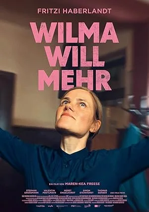 Вильма хочет большего (2025)